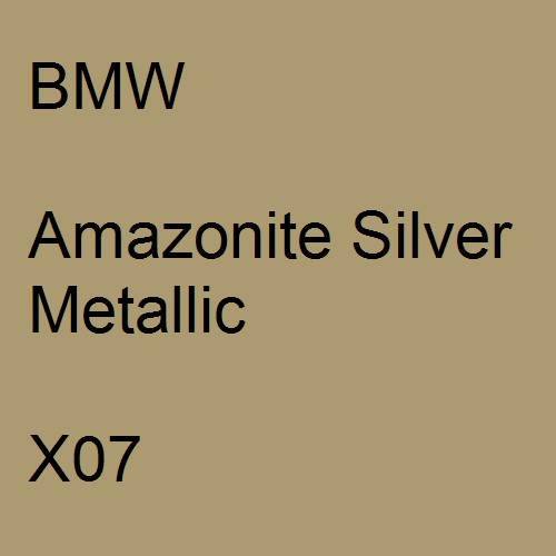 BMW, Amazonite Silver Metallic, X07.